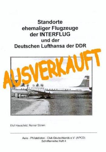 Standorte ehemaliger Flugzeuge der INTERFLUG und der Deutschen Lufthansa der DDR